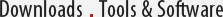Downloads - Tools und Software